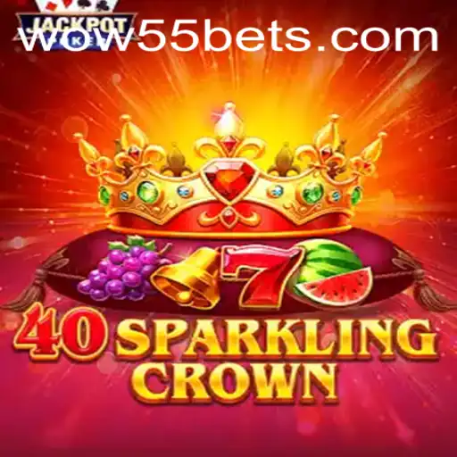 Discover the Thrills of 40SparklingCrown: A Dazzling Gaming Adventure with WOW55